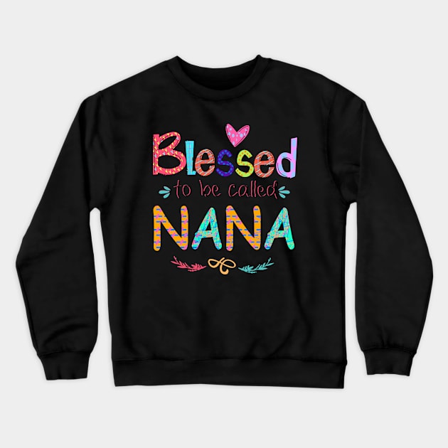 Blessed To Be Called Nana Crewneck Sweatshirt by Comba